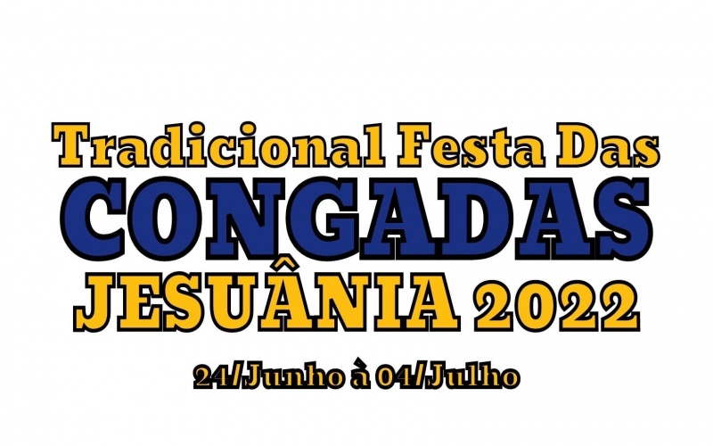 TRADICIONAL FESTA DAS CONGADAS JESUÂNIA 2022